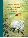 Hans Christian Andersen/Daniela Drescher - Buch "Hans Christian Andersens schönste Märchen"