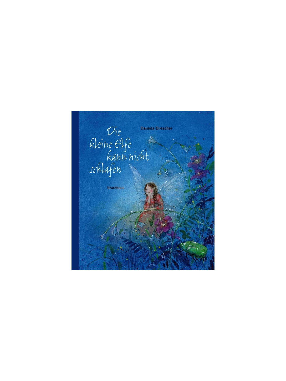 Daniela Drescher - Buch "Die kleine Elfe kann nicht schlafen"