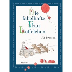 Alf Prøysen - Buch "Die fabelhafte Frau Löffelchen"