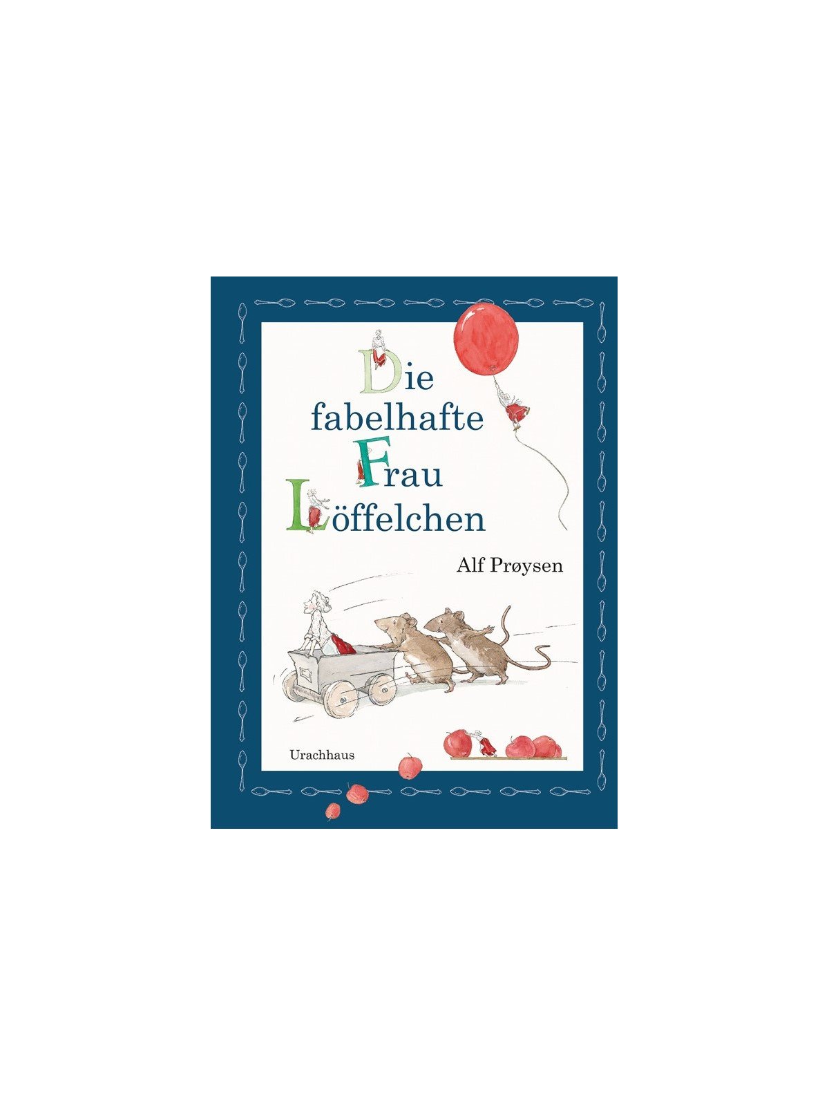 Alf Prøysen - Buch "Die fabelhafte Frau Löffelchen"