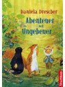 Daniela Drescher - Buch "Abenteuer mit Ungeheuer"