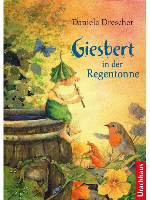 Daniela Drescher - Buch "Giesbert in der Regentonne"