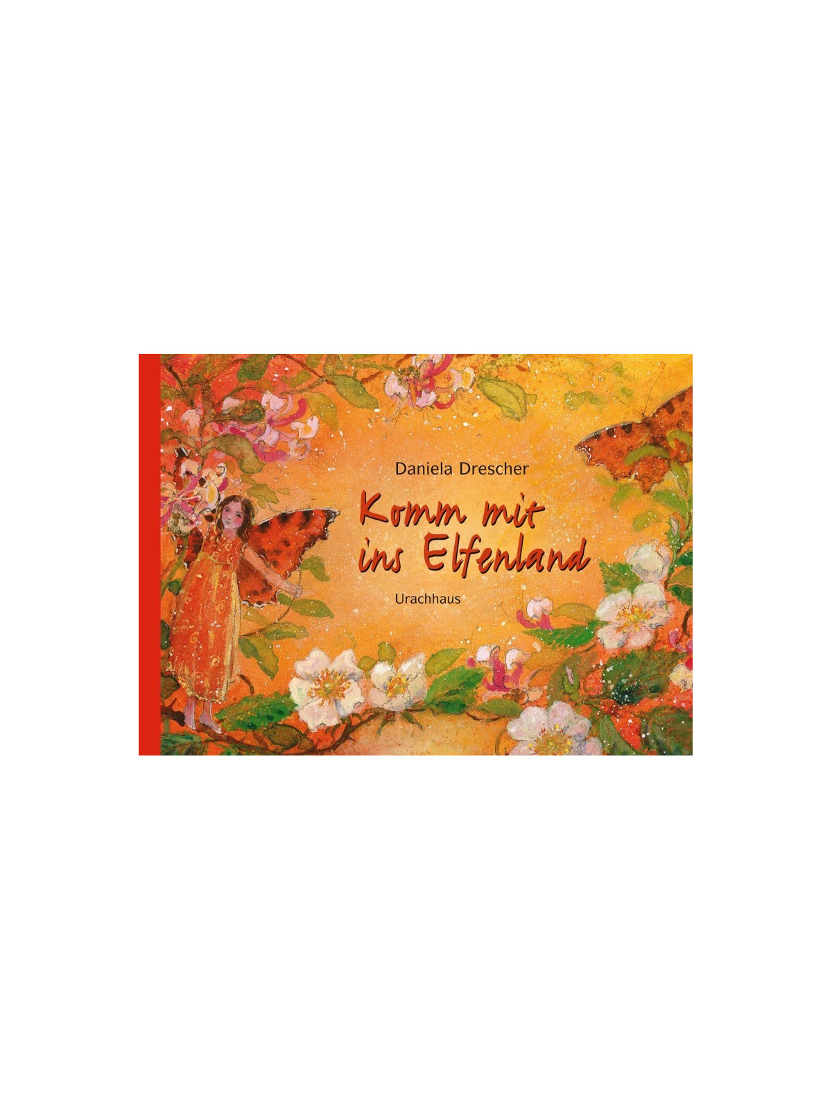 Daniela Drescher - Buch "Komm mit ins Elfenland"