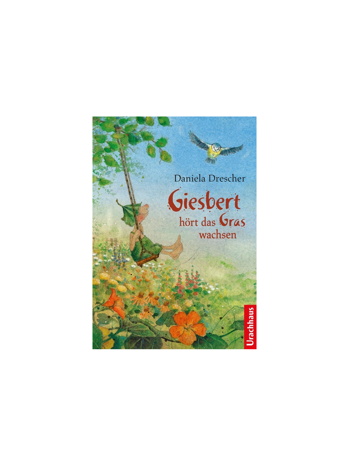 Daniela Drescher - Buch "Giesbert hört das Gras wachsen"