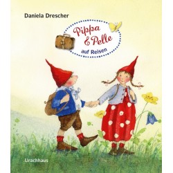 Daniela Drescher- Pappbilderbuch "Pippa und Pelle auf Reisen"