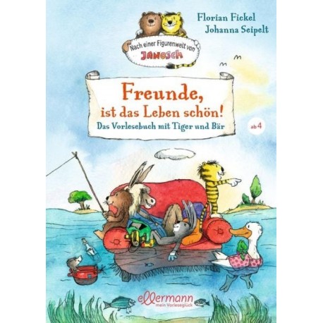 Florian Fickel - Buch "Janosch - Freunde, ist das Leben schön!"