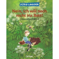 Astrid Lindgren - Buch "Nein, ich will noch nicht ins Bett!"
