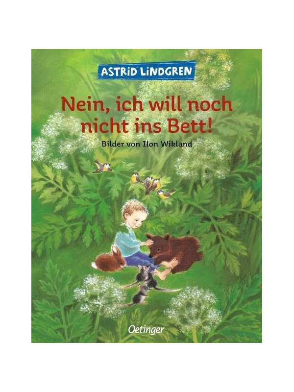 Astrid Lindgren - Buch "Nein, ich will noch nicht ins Bett!"
