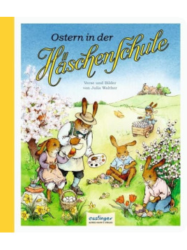 Julia Qalther-  Buch "Ostern in der Häschenschule"