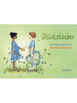 Daniela Drescher - Postkartenbuch "Glückskinder"
