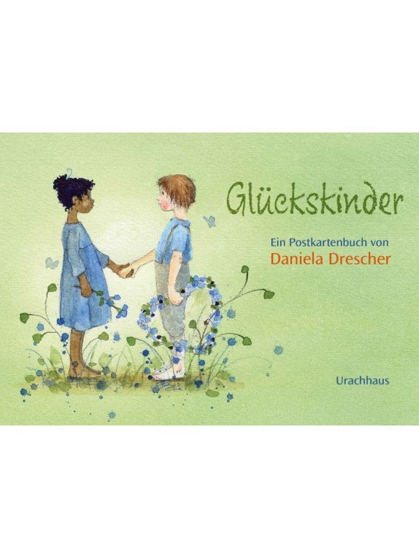 Daniela Drescher - Postkartenbuch "Glückskinder"